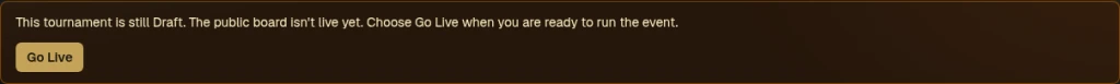 Amber Draft event banner explaining that the public board is not live and offering Go Live.